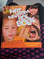 Wat, Waarom, Hoe Boek - Leefstijl, Ophalen of Verzenden, Gelezen, Onbekend, Non-fictie