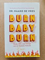 Burn Baby Burn - Maaike de Vries, Ophalen of Verzenden, Gelezen, Dieet en Voeding, Dr. Maaike de Vries