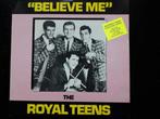ROYAL TEENS - BELIEVE ME - LP, Verzenden, 1960 tot 1980, Zo goed als nieuw, Overige formaten