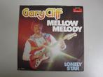 GARY CLIFF -  mellow melody - vinyl 7", Gebruikt, 7 inch, Single, Ophalen of Verzenden
