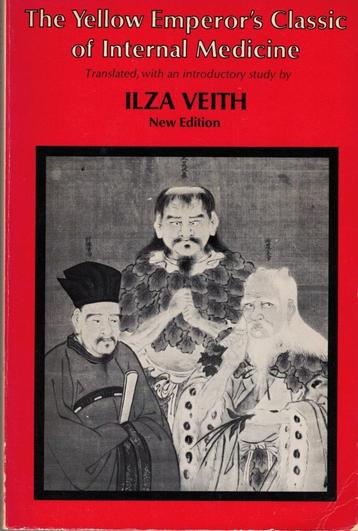The yellow emperor's classic of internal medicine - I. Veith beschikbaar voor biedingen