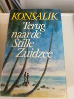 Konsalik "Terug naar de stille Zuidzee", Ophalen of Verzenden, Gelezen, Konsalik, Nederland
