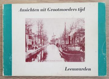 Leeuwarden: Ansichten uit Grootmoeders tijd deel 1 beschikbaar voor biedingen