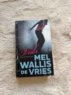 Mel Wallis de Vries - Vals, Ophalen of Verzenden, Zo goed als nieuw, Mel Wallis de Vries
