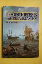 Bosscher, ZEEGESCHIEDENIS VAN DE LAGE LANDEN, Boeken, Geschiedenis | Vaderland, Ophalen of Verzenden, Zo goed als nieuw