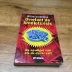 Overleef de kredietcrisis - Willem Middelkoop, Ophalen of Verzenden, Gelezen