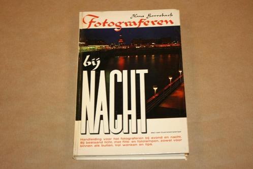 Fotograferen bij Nacht - Hans Borrebach - 1969, Boeken, Kunst en Cultuur | Fotografie en Design, Gelezen, Techniek, Ophalen of Verzenden