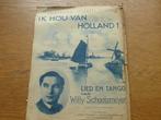 IK HOU VAN HOLLAND, Zang, Gebruikt, Ophalen of Verzenden, Artiest of Componist