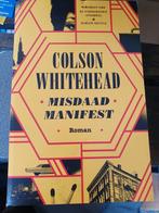 Misdaad Manifest - Colson Whitehead, Ophalen of Verzenden, Zo goed als nieuw, Europa overig