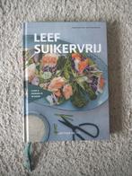 Leef suikervrij Lynda Schutten, Boeken, Ophalen of Verzenden, Zo goed als nieuw