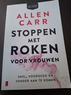 Allen Carr - Stoppen met roken voor vrouwen, Dieet en Voeding, Allen Carr, Ophalen of Verzenden, Zo goed als nieuw