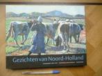 Gezichten van Noord-Holland, Ophalen of Verzenden, Zo goed als nieuw, Schilder- en Tekenkunst