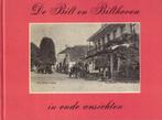 De Bilt en Bilthoven in oude ansichten -, Ophalen of Verzenden, 20e eeuw of later, Gelezen, J.W.H. Meijer