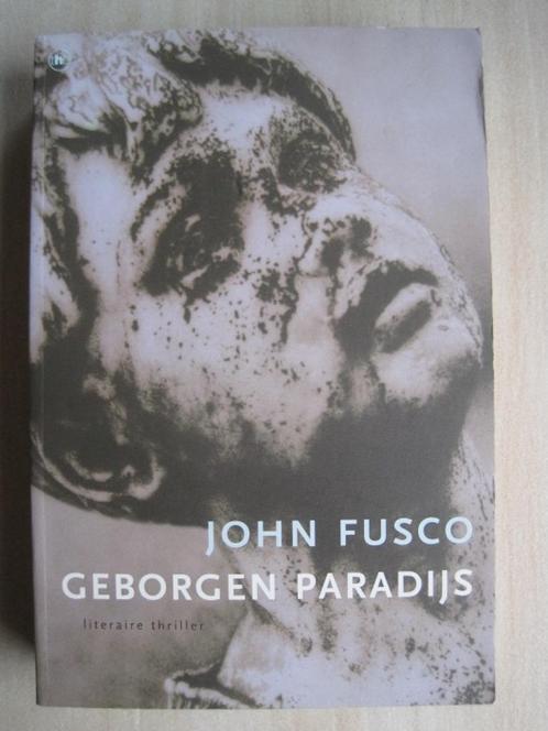 199 - Geborgen paradijs - John Fusco, Boeken, Thrillers, Zo goed als nieuw, Europa overig, Ophalen of Verzenden