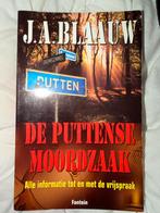 De Puttense Moordzaak - J.A. Blaauw. ZGAN, Ophalen of Verzenden, Zo goed als nieuw
