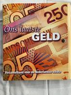 Ons laatste geld : verzamelband voor de Nederlandse valuta, Ophalen of Verzenden, Nederland, Munten