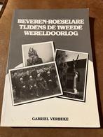 Beveren - Roeselare tijdens de tweede wereldoorlog - Gabriel, Algemeen, Ophalen of Verzenden, Zo goed als nieuw, Tweede Wereldoorlog