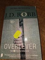 Overlever...JD. ROBB, Boeken, Ophalen