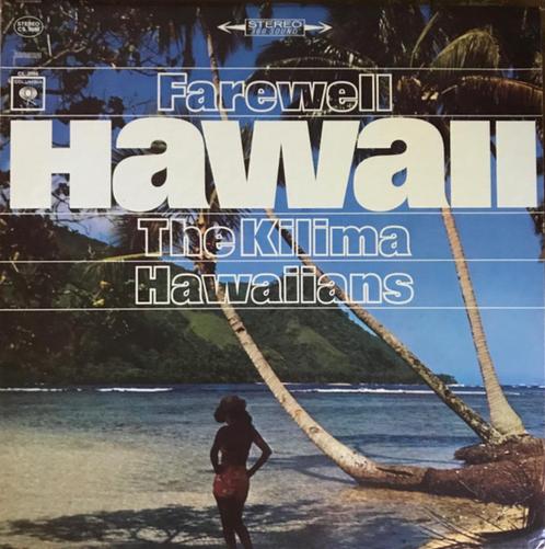 LP The Kilima Hawaiians – Farewell Hawaii, Cd's en Dvd's, Vinyl | Wereldmuziek, Gebruikt, Overige soorten, 12 inch, Ophalen of Verzenden