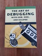 The Art of Debugging - GDB, DDD, Eclipse, Ophalen of Verzenden, Gelezen, Programmeertaal of Theorie, Norman Matloff and Peter Jay Salzman