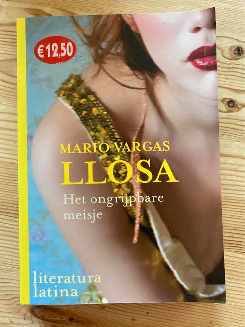 Mario Vargas Llosa - Het ongrijpbare meisje, Boeken, Literatuur, Zo goed als nieuw, Nederland, Ophalen of Verzenden