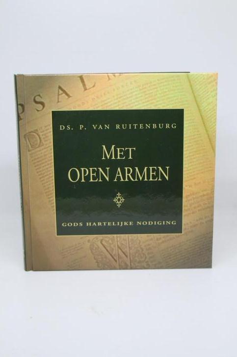 Met open armen - P. van Ruitenburg, Boeken, Godsdienst en Theologie, Zo goed als nieuw, Ophalen of Verzenden