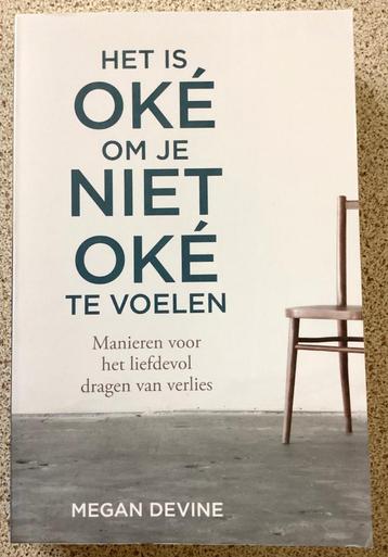 Het is oké om je niet oké te voelen - Megan Devine beschikbaar voor biedingen