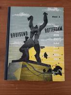 Boek “Bruisend Rotterdam deel 2 ”, Boeken, Gelezen, Ophalen of Verzenden, 20e eeuw of later
