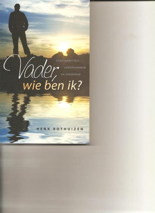 Henk Rothuizen Vader, wie ben ik?, Boeken, Godsdienst en Theologie, Gelezen, Ophalen of Verzenden