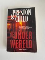 Preston & child - De onderwereld, Boeken, Thrillers, Gelezen, Ophalen of Verzenden