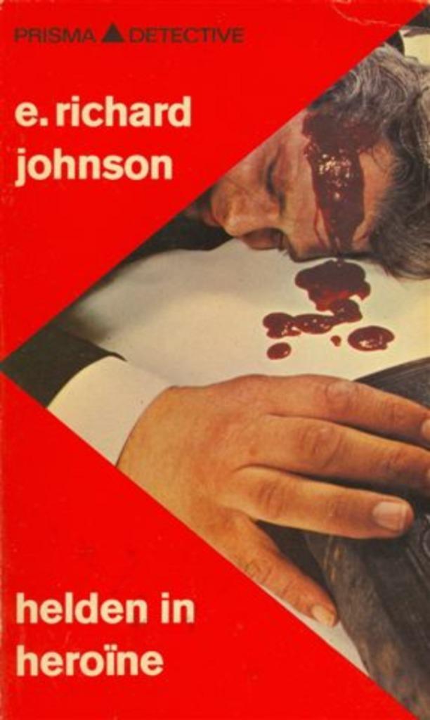E. Richard Johnson - Helden in heroïne - Prisma nummer 198., Boeken, Detectives, Zo goed als nieuw, Verzenden