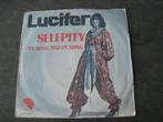 Lucifer - selfpity, Ophalen of Verzenden, Zo goed als nieuw, Pop, Single
