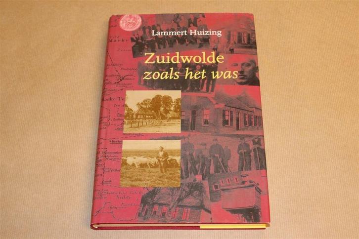 Zuidwolde [Drenthe] Zoals het Was — Het Dorp in Beeld, Boeken, Geschiedenis | Stad en Regio, Gelezen, 20e eeuw of later, Ophalen of Verzenden