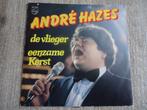 Andre Hazes, Cd's en Dvd's, Vinyl Singles, Nederlandstalig, Ophalen of Verzenden, 7 inch, Zo goed als nieuw