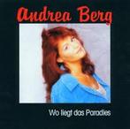 Andrea Berg - Wo Liegt das Paradies, Ophalen of Verzenden, Zo goed als nieuw