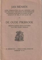 Jan Mensen - De oude Pikbroek ( 1932)^^, Ophalen of Verzenden, Jan Mensen