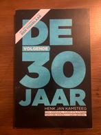 De Volgende 30 Jaar - Henk Jan Kamsteeg, Ophalen of Verzenden, Gelezen, Overige