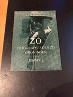 Zó fotografeerden zij Groningen 1868-1918, Ophalen of Verzenden, 19e eeuw, Zo goed als nieuw