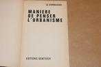 Penser l'Urbanisme — Vintage — Le Corbusier [1963], Ophalen of Verzenden, Gelezen, Architecten