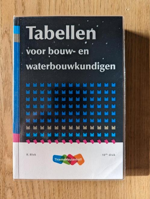 Tabellen voor bouw- en waterbouwkundigen, Boeken, Schoolboeken, Zo goed als nieuw, Nederlands, Overige niveaus, Ophalen