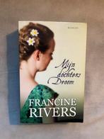 Mijn dochters droom - Francine Rivers, Boeken, Ophalen, Gelezen