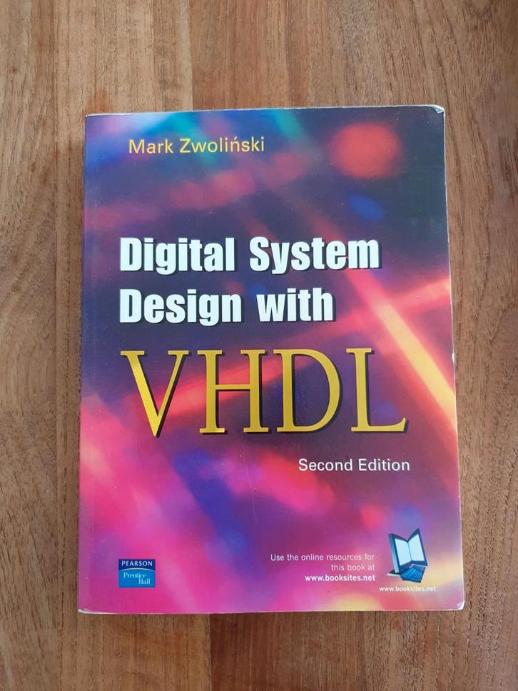 Digital System Design with VHDL - Mark Zwoliński, Boeken, Informatica en Computer, Gelezen, Hardware, Ophalen of Verzenden