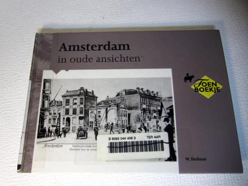 Amsterdam in oude ansichten, Boeken, Geschiedenis | Stad en Regio, Gelezen, 20e eeuw of later, Ophalen of Verzenden