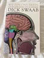 Wij zijn ons brein - Dick Swaab, Ophalen of Verzenden, Gelezen, Functieleer of Neuropsychologie, Dick Swaab