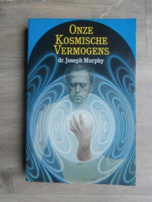 Onze kosmische vermogens - Joseph Murphy, Boeken, Esoterie en Spiritualiteit, Gelezen, Achtergrond en Informatie, Overige onderwerpen