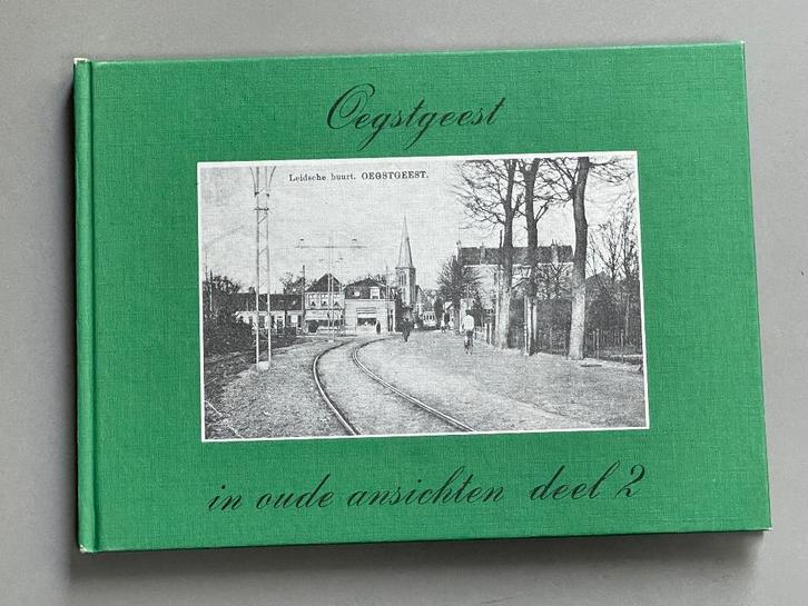 Oegstgeest in oude ansichten deel 2 (1975), Boeken, Geschiedenis | Stad en Regio, Zo goed als nieuw, 20e eeuw of later, Ophalen of Verzenden