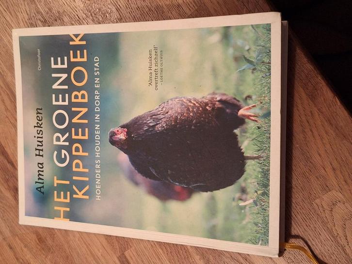 Alma Huisken - Het groene kippenboek, Boeken, Dieren en Huisdieren, Zo goed als nieuw, Ophalen of Verzenden