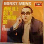 Horst Muys > Meine alte hat 'ne schraube los, Gebruikt, 7 inch, Single, Ophalen of Verzenden