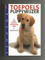 Toepoels puppywijzer - Gwen Bailey, Ophalen of Verzenden, Nieuw, Honden