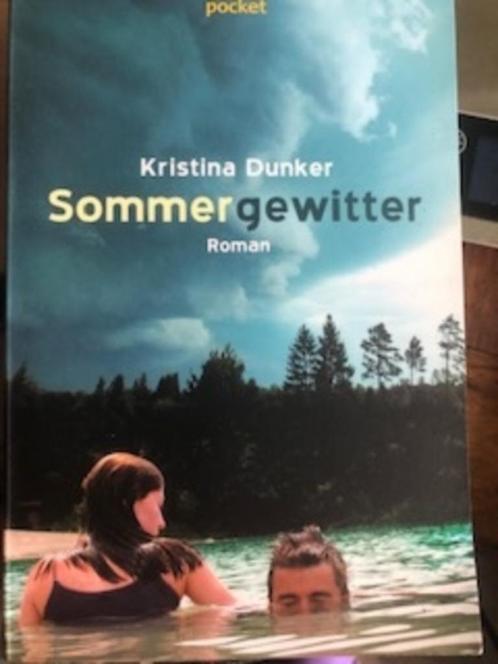 Kristina Dunker, Sommergewitter, Boeken, Taal | Duits, Zo goed als nieuw, Fictie, Ophalen of Verzenden